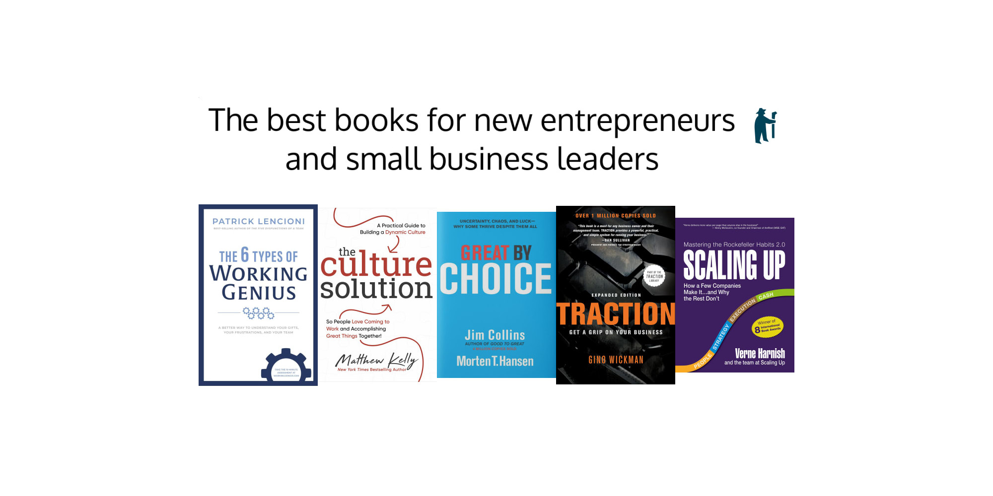 The Best Books for New Entrepreneurs and Small Business Leaders